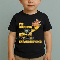 I'm Digging Thanksgiving Toddler T-Shirt