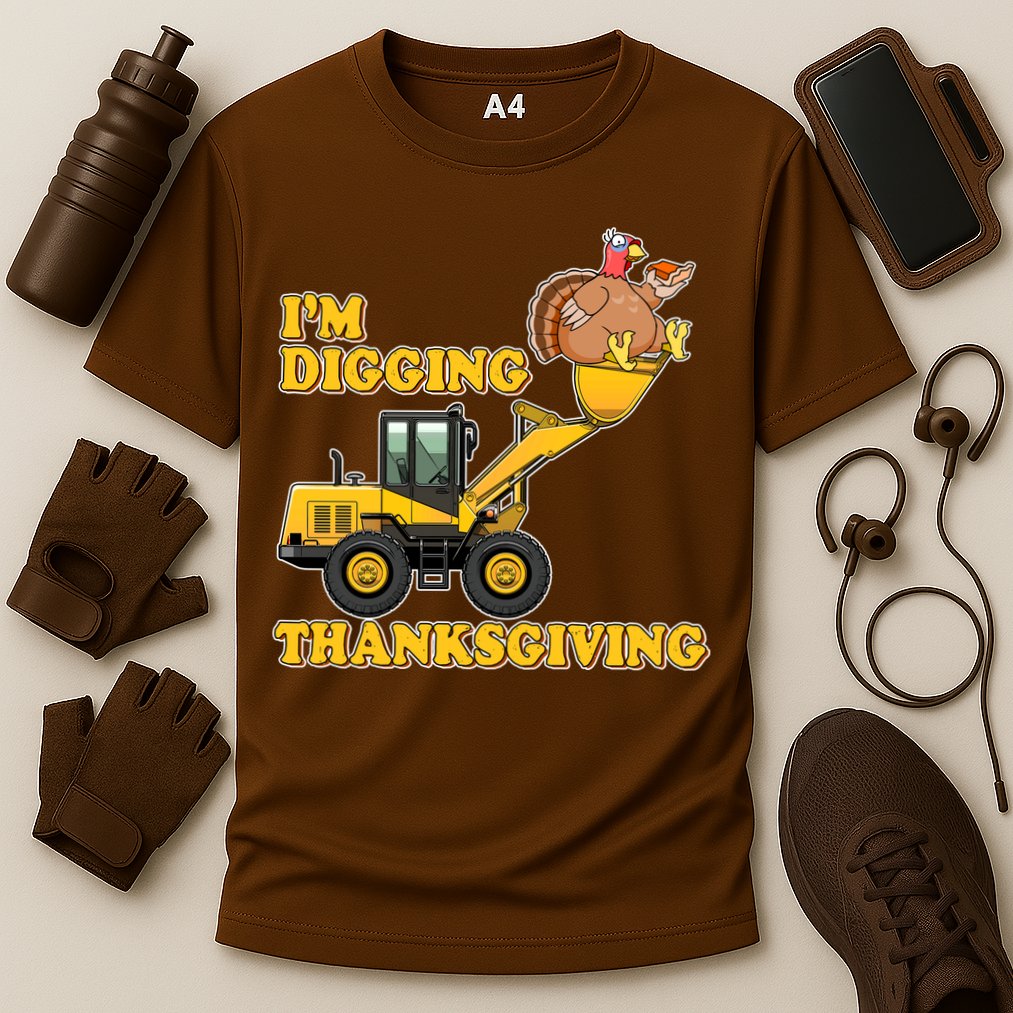 I'm Digging Thanksgiving Performance Shirt