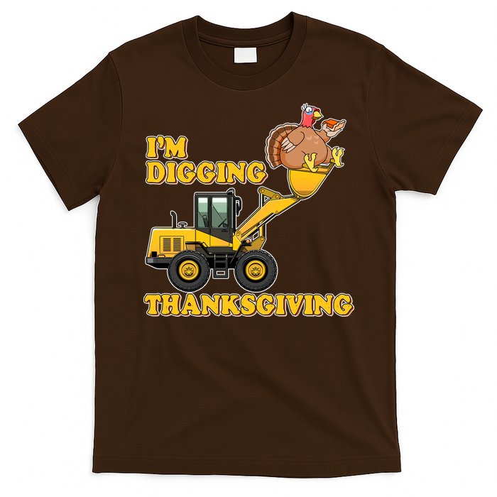 I'm Digging Thanksgiving T-Shirt