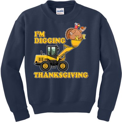 I'm Digging Thanksgiving Kids Sweatshirt