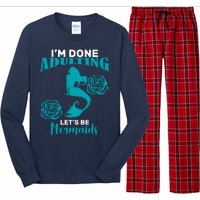 I'm Done Adulting Lets Be Mermaids Long Sleeve Pajama Set