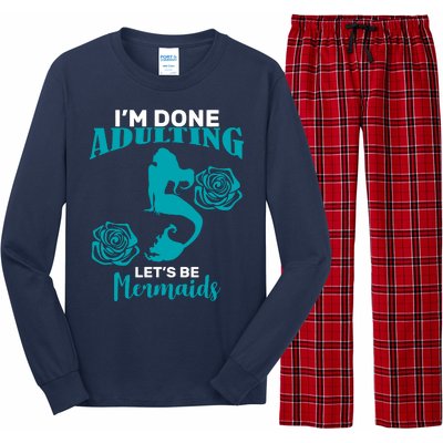 I'm Done Adulting Lets Be Mermaids Long Sleeve Pajama Set