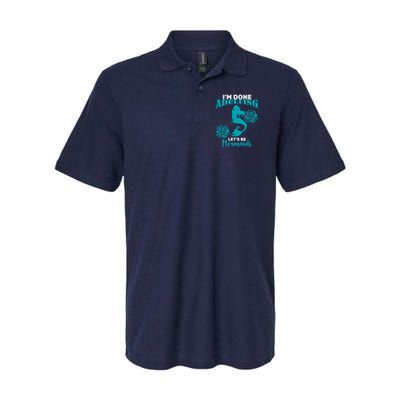 I'm Done Adulting Lets Be Mermaids Polo