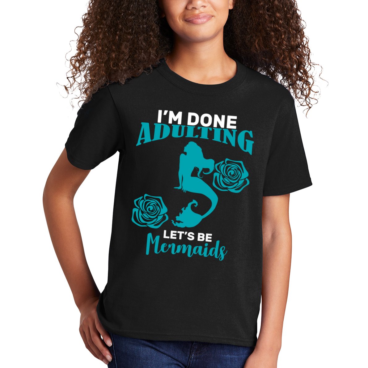 I'm Done Adulting Lets Be Mermaids Kids T-Shirt