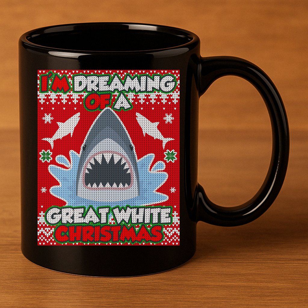 I'm Dreaming Of A Great White Christmas 11oz C Handle Ceramic Mug