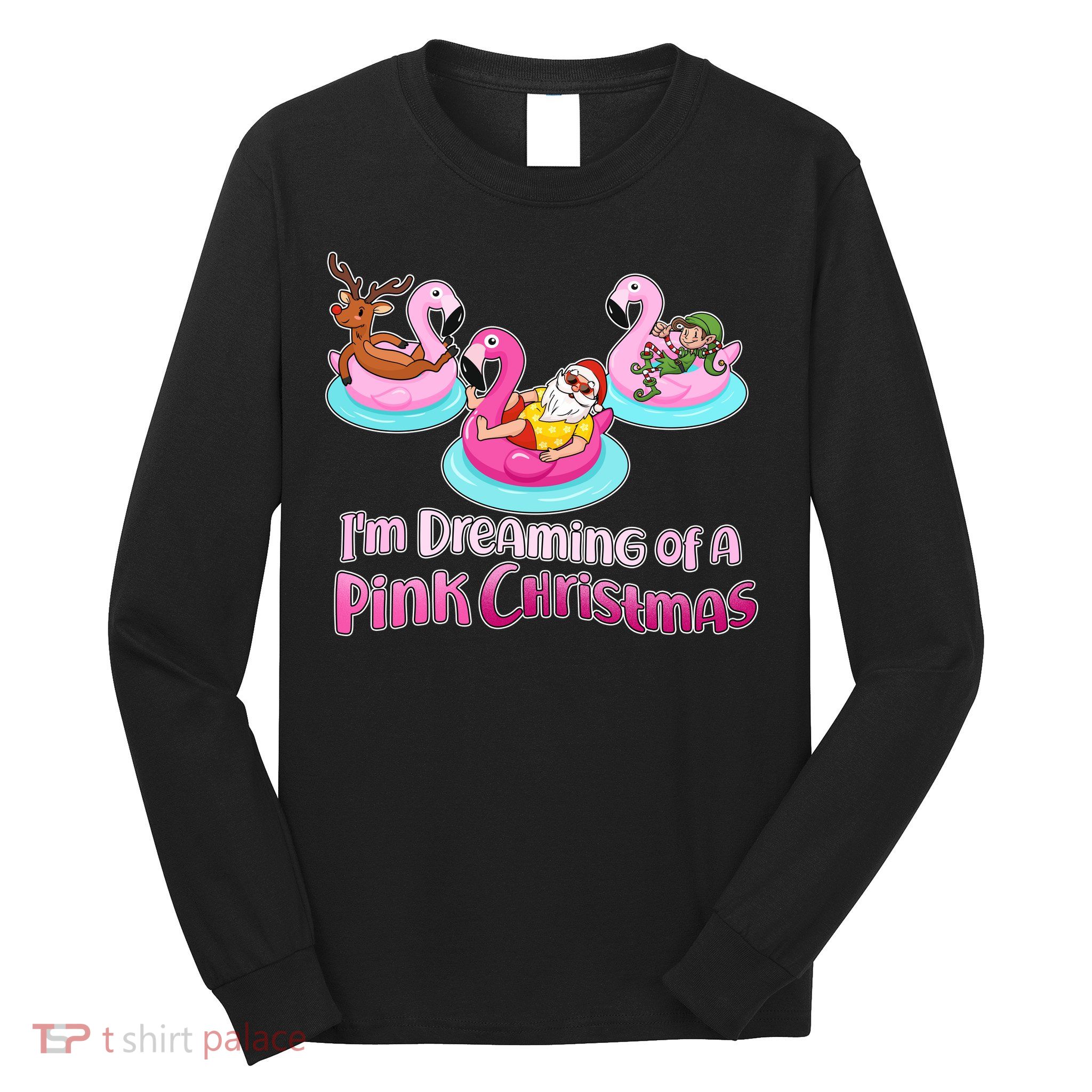 I'm Dreaming of a Pink Christmas Long Sleeve Shirt