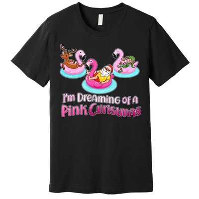 I'm Dreaming of a Pink Christmas Premium T-Shirt