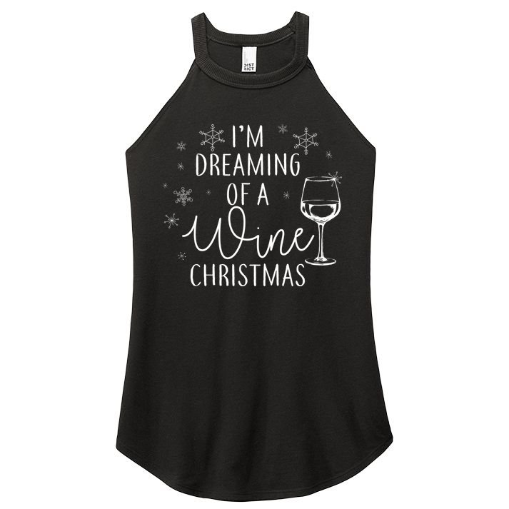 I'm Dreaming Of A Wine Christmas Women's Perfect Tri Rocker Tank
