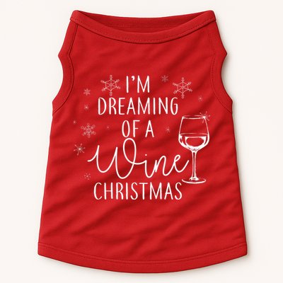 I'm Dreaming Of A Wine Christmas Doggie Tank
