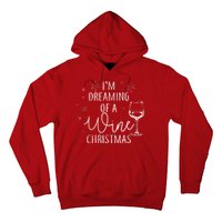 I'm Dreaming Of A Wine Christmas Hoodie