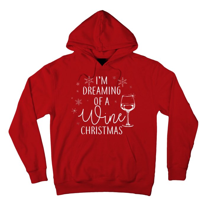 I'm Dreaming Of A Wine Christmas Hoodie