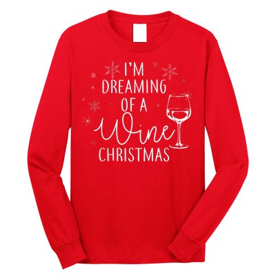 I'm Dreaming Of A Wine Christmas Long Sleeve Shirt