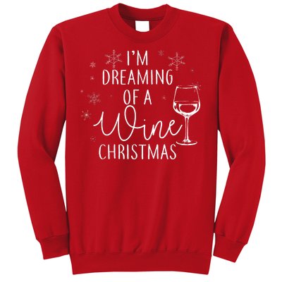 I'm Dreaming Of A Wine Christmas Sweatshirt