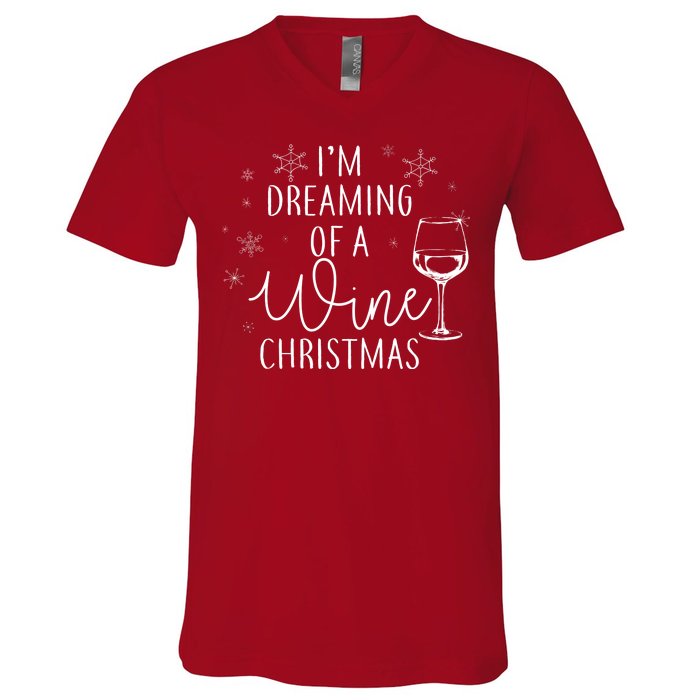 I'm Dreaming Of A Wine Christmas V-Neck T-Shirt