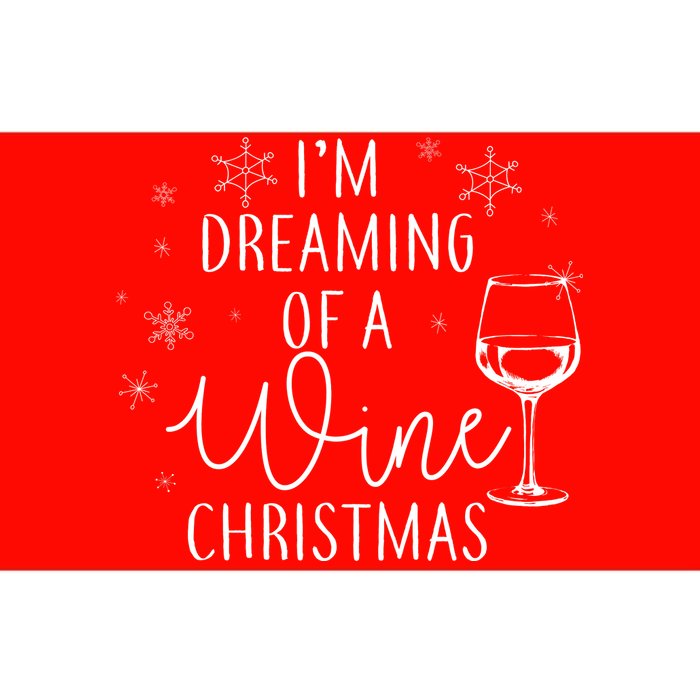 I'm Dreaming Of A Wine Christmas Bumper Sticker