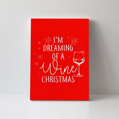 I'm Dreaming Of A Wine Christmas Canvas