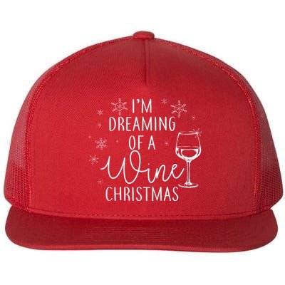 I'm Dreaming Of A Wine Christmas Flatbill Hat