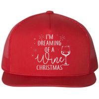 I'm Dreaming Of A Wine Christmas Flat Bill Trucker Hat