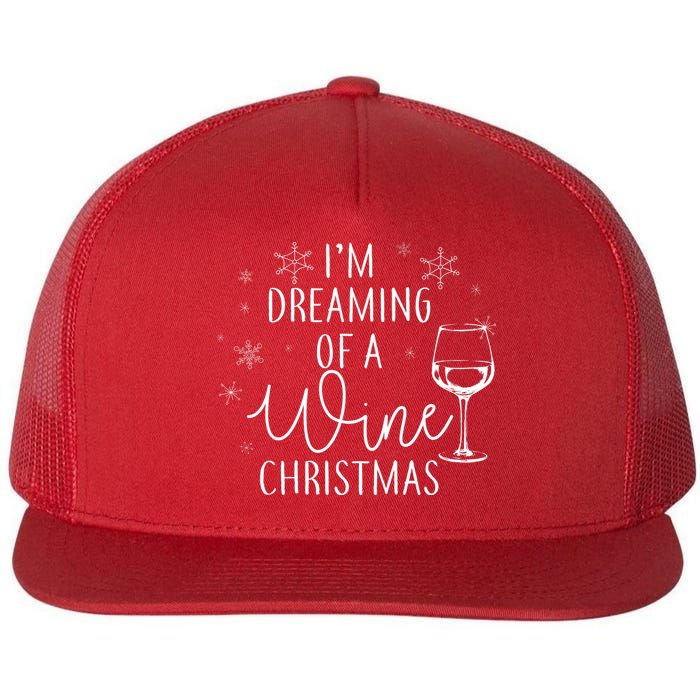 I'm Dreaming Of A Wine Christmas Flat Bill Trucker Hat