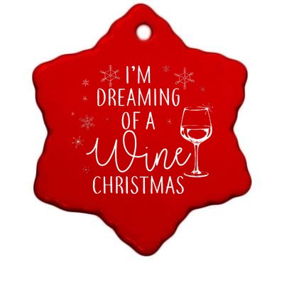 I'm Dreaming Of A Wine Christmas Ceramic Star Ornament