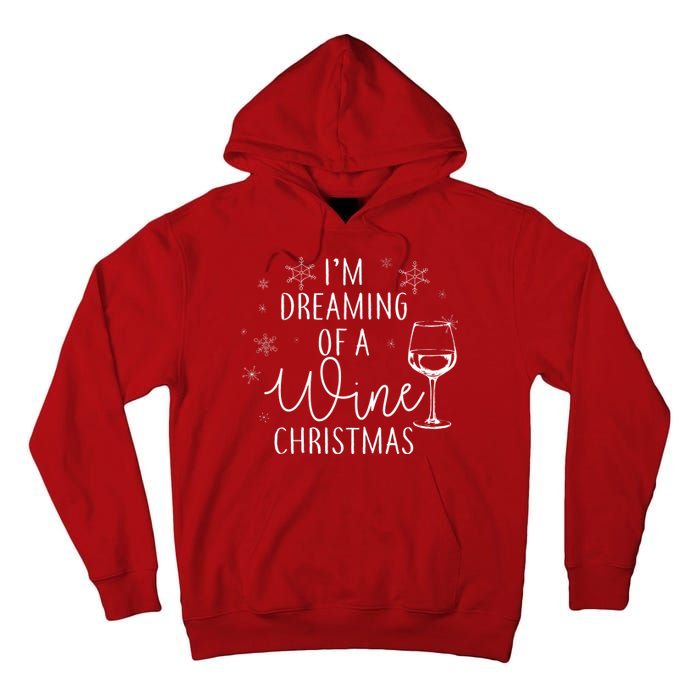 I'm Dreaming Of A Wine Christmas Tall Hoodie