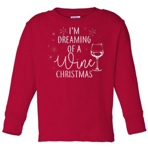 I'm Dreaming Of A Wine Christmas Toddler Long Sleeve Shirt