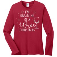 I'm Dreaming Of A Wine Christmas Ladies Long Sleeve Shirt