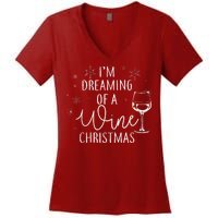 I'm Dreaming Of A Wine Christmas Women's V-Neck T-Shirt