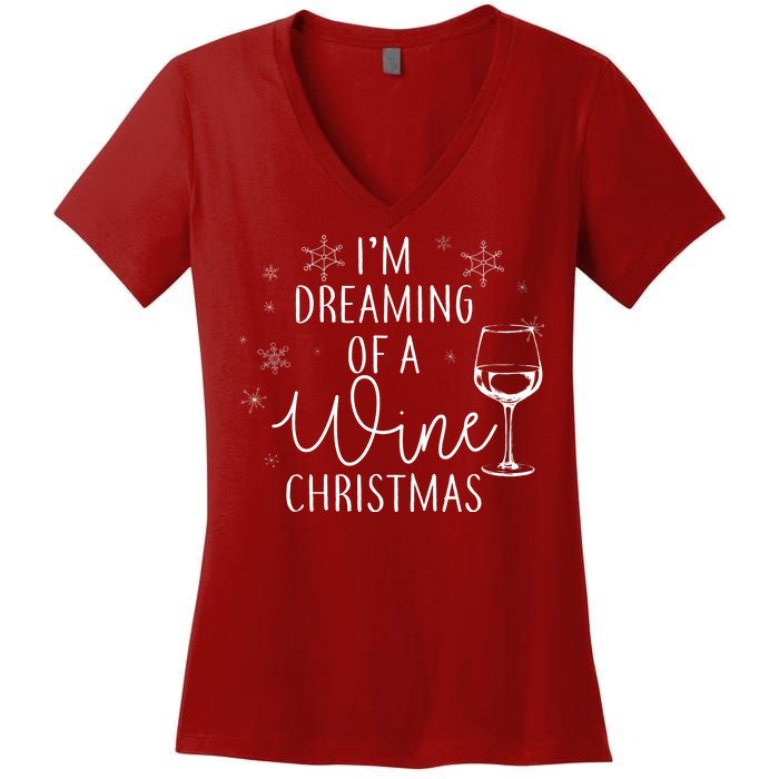 I'm Dreaming Of A Wine Christmas Women's V-Neck T-Shirt