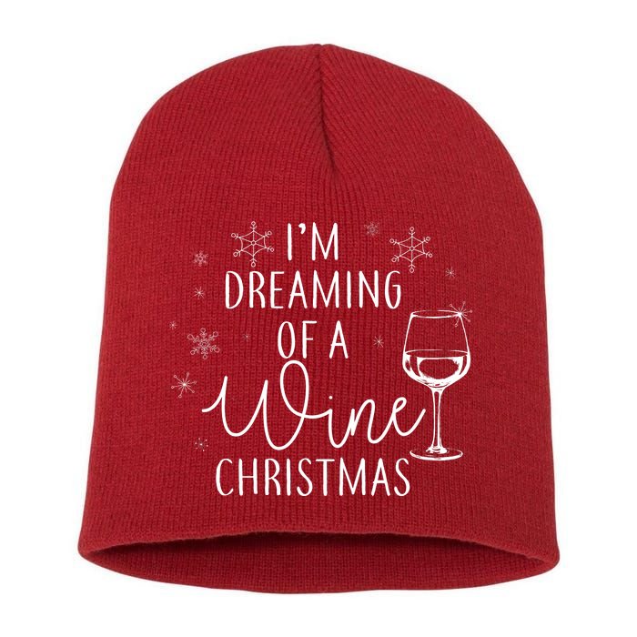 I'm Dreaming Of A Wine Christmas Short Acrylic Beanie