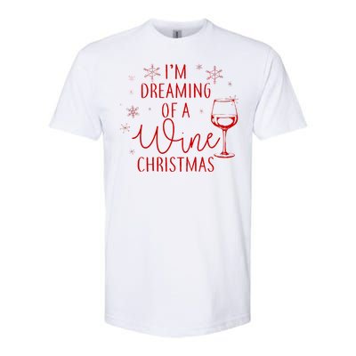 I'm Dreaming Of A Wine Christmas Softstyle CVC T-Shirt