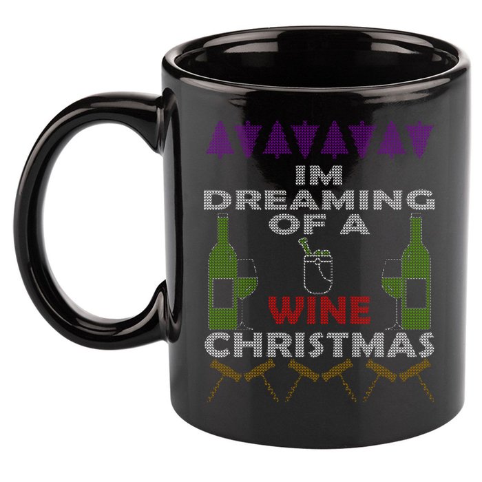 I'm Dreaming Of A Wine Christmas Ugly 11oz C Handle Ceramic Mug
