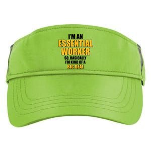 I'm Essential Worker So Basically I'm Kind of A Big Deal Adult Drive Performance Visor