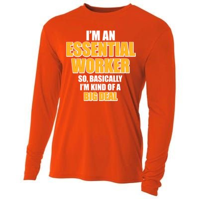 I'm Essential Worker So Basically I'm Kind of A Big Deal Cooling Performance Long Sleeve Crew