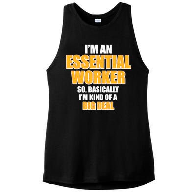 I'm Essential Worker So Basically I'm Kind of A Big Deal Ladies PosiCharge Tri-Blend Wicking Tank