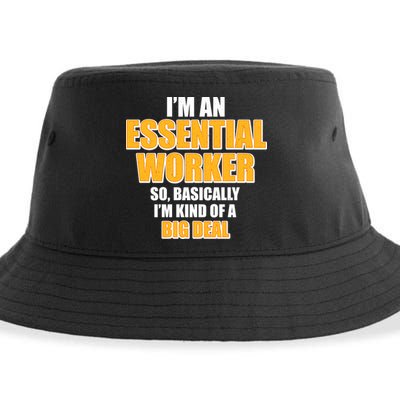 I'm Essential Worker So Basically I'm Kind of A Big Deal Sustainable Bucket Hat
