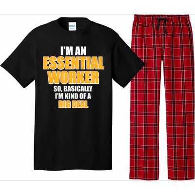 I'm Essential Worker So Basically I'm Kind of A Big Deal Pajama Set