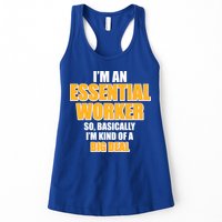 I'm Essential Worker So Basically I'm Kind of A Big Deal Womens Tank Top