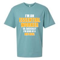 I'm Essential Worker So Basically I'm Kind of A Big Deal Sueded Cloud Jersey T-Shirt