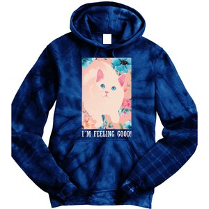 I'm Feel Good Cute Cat Tie Dye Hoodie