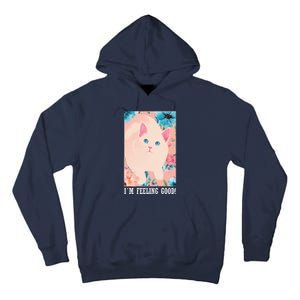 I'm Feel Good Cute Cat Tall Hoodie