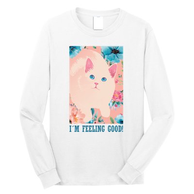 I'm Feel Good Cute Cat Long Sleeve Shirt