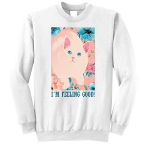 I'm Feel Good Cute Cat Sweatshirt