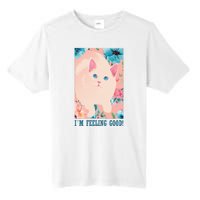 I'm Feel Good Cute Cat Tall Fusion ChromaSoft Performance T-Shirt