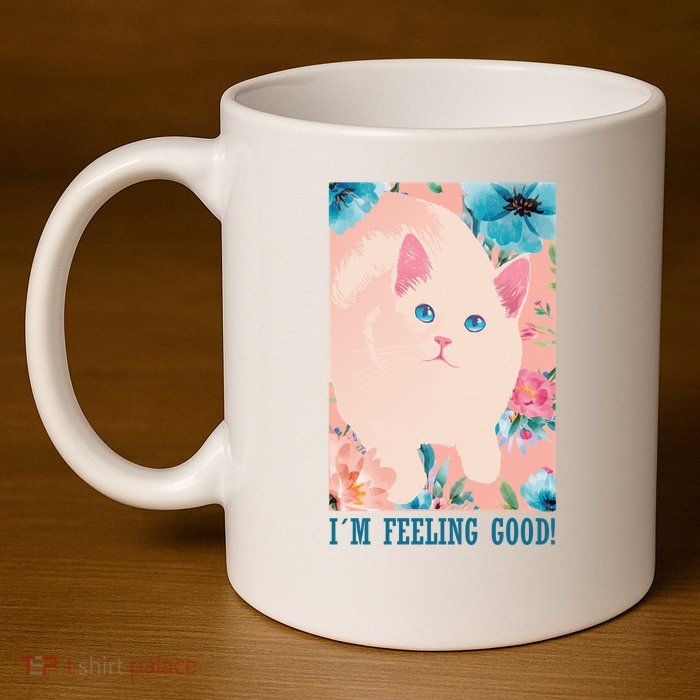 I'm Feel Good Cute Cat 11oz C Handle Ceramic Mug