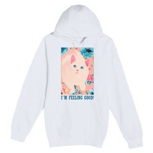 I'm Feel Good Cute Cat Premium Pullover Hoodie