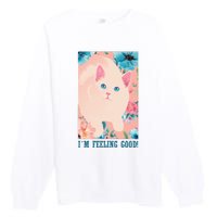 I'm Feel Good Cute Cat Premium Crewneck Sweatshirt