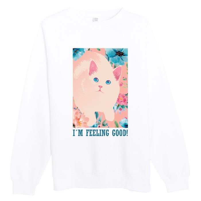 I'm Feel Good Cute Cat Premium Crewneck Sweatshirt