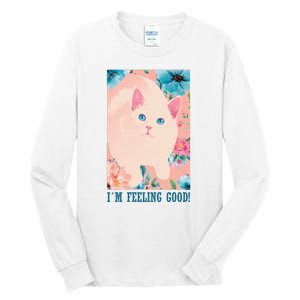 I'm Feel Good Cute Cat Tall Long Sleeve T-Shirt