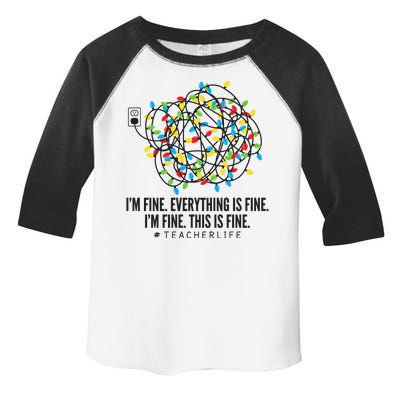 I'm Fine Everything Is Fine Teacher Life Christmas Lights Toddler Fine Jersey T-Shirt